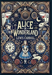 Alice in Wonderland (ISBN: 9781998621132)