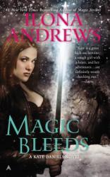 Magic Bleeds - Ilona Andrews (ISBN: 9780441018529)
