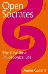 Open Socrates - Agnes Callard (ISBN: 9780241476192)