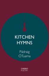 Kitchen Hymns - Padraig O Tuama (ISBN: 9781739440572)