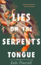 Lies on the Serpent's Tongue (ISBN: 9780593531051)