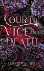 Court of Vice and Death - Alexis Calder (ISBN: 9781960823137)