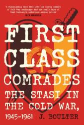 First Class Comrades (ISBN: 9780857306098)
