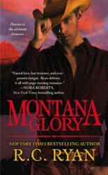 Montana Glory - R. C. Ryan (ISBN: 9780446548649)