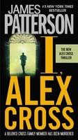 I, Alex Cross - James Patterson (ISBN: 9780446561969)