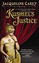 Kushiel's Justice - Jacqueline Carey (ISBN: 9780446610148)