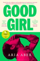 Good Girl - Aria Aber (ISBN: 9781526679048)