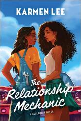 The Relationship Mechanic (ISBN: 9781335574909)