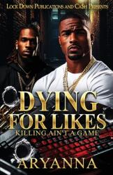 Dying For Likes (ISBN: 9781965448151)