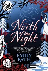 North Is The Night (ISBN: 9781529436495)