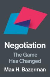 Negotiation - The Game Has Changed - Max H. Bazerman (ISBN: 9780691249445)