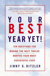 Your Best Year Yet! - Jinny Ditzler (ISBN: 9780446675475)