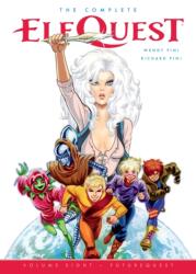 Complete ElfQuest Volume 8: FutureQuest (ISBN: 9781506748382)