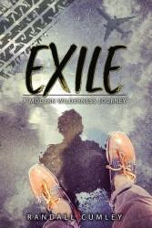 Exile: A Modern Wilderness Journey (ISBN: 9781948153003)