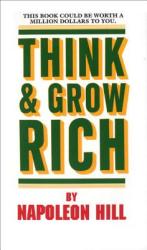 Napoleon Hill: Think and Grow Rich (ISBN: 9780449214923)