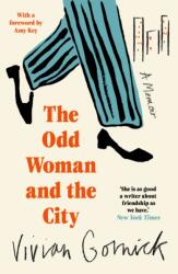Odd Woman and the City - Vivian Gornick (ISBN: 9781914198984)