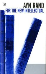 For the New Intellectual - Ayn Rand (ISBN: 9780451163080)