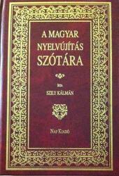 A magyar nyelvújitás szótára (1999)