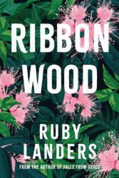 Ribbonwood - Ruby Landers (ISBN: 9780648640295)