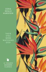 Their Eyes Were Watching God (ISBN: 9780349019680)