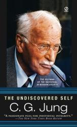 The Undiscovered Self (ISBN: 9780451217325)