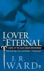 Lover Eternal - J. R. Ward (ISBN: 9780451218049)
