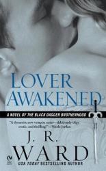 Lover Awakened - J. R. Ward (ISBN: 9780451219367)