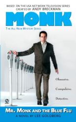 Mr. Monk And The Blue Flu (ISBN: 9780451220134)