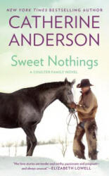 Sweet Nothings - Catherine Anderson (ISBN: 9780451220691)