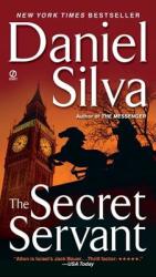 The Secret Servant - Daniel Silva (ISBN: 9780451224507)