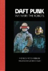 Daft Punk - We Were The Robots - Jim Butler (ISBN: 9781399962889)