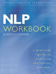 NLP Workbook - Joseph O´Connor (ISBN: 9780007100033)