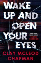 Wake Up and Open Your Eyes - Clay Chapman (ISBN: 9781803368283)
