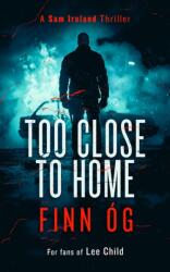 Too Close to Home (ISBN: 9781036700027)