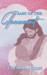 Tears of the Innocent (ISBN: 9781964488349)