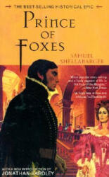 Prince of Foxes - Samuel Shellabarger (2002)