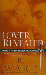 Lover Revealed - J. R. Ward (ISBN: 9780451229687)