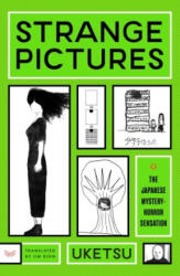 STRANGE PICTURES - UKETSU (ISBN: 9780063433083)