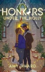 Honkers Under the Holly (ISBN: 9781950228669)