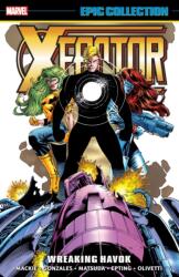 X-Factor Epic Collection: Wreaking Havok (ISBN: 9781302959708)