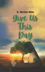 Give Us This Day (ISBN: 9781965772287)