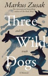 Three Wild Dogs (ISBN: 9781035062935)