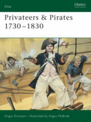Privateers & Pirates 1730-1830 - Angus Konstam (2001)