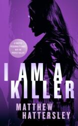 I Am A Killer (ISBN: 9781036700676)
