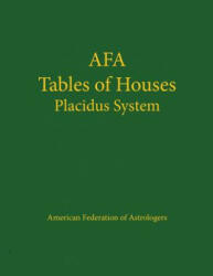 Afa Tables of Houses: Placidus System - Astro Numeric Service (1977)