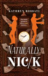 Naturally Nic/k (ISBN: 9781835741351)