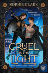 Cruel is the Light - Sophie Clark (ISBN: 9780241635292)