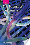 The Science of Ice Cream: Rsc (2012)