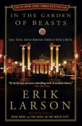 In the Garden of Beasts: Love, Terror, and an American Family in Hitler's Berlin (2012)