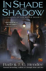In Shade and Shadow - Barb Hendee, J. C. Hendee (ISBN: 9780451463029)